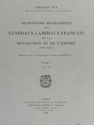 cover image of Dictionnaire biographique des généraux et amiraux français de la Révolution et de l'Empire